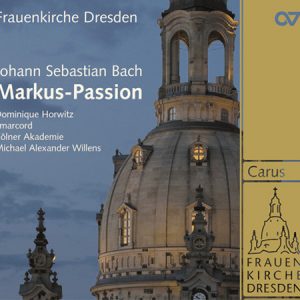 Johann Sebastian Bach: Markus-Passion BWV 247